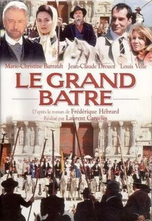Блистательные Азераки / Le grand Batre (1997) сериал скачать через торрент в хорошем качестве