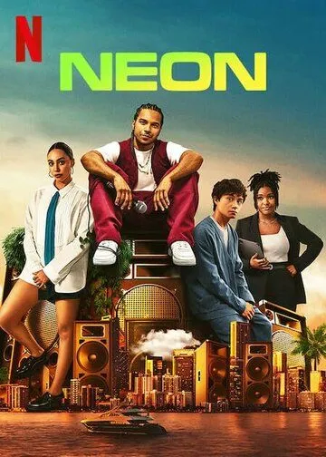Неон / Neon (2023) сериал скачать через торрент в хорошем качестве