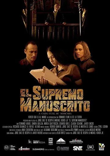 Скачать Тайна рукописи / El Supremo Manuscrito (2019) фильм через торрент на русском