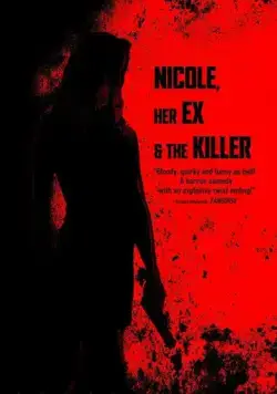 Скачать Николь, её бывший и убийца / Nicole, her Ex & the Killer (2022) фильм через торрент на русском