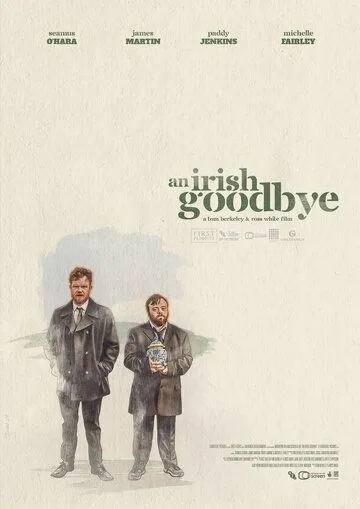 Прощание по-ирландски / An Irish Goodbye (2022) фильм скачать через торрент в хорошем качестве
