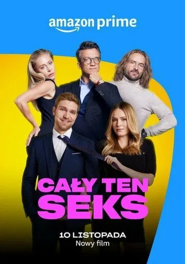 Всё о сексе / Caly ten seks (2023) фильм скачать через торрент в хорошем качестве
