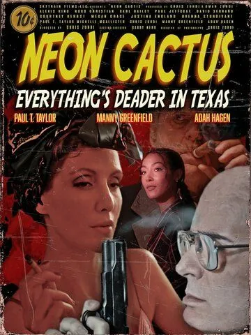 Неоновый кактус / Neon Cactus (2023) фильм скачать через торрент в хорошем качестве
