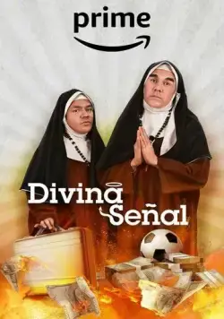 Divina Señal (2023) фильм скачать через торрент в хорошем качестве