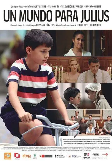 Мир для Хулиуса / Un Mundo para Julius (2021) фильм скачать через торрент в хорошем качестве