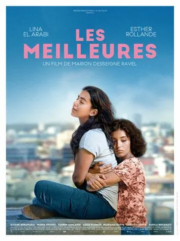 Лучшие подруги / Les meilleures (2021) фильм скачать через торрент в хорошем качестве