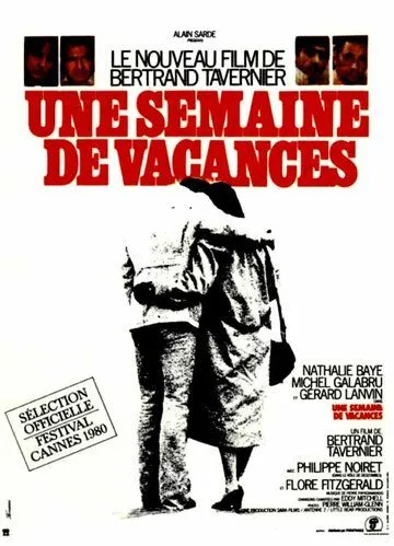 Скачать Неделя отпуска / Une semaine de vacances (1980) фильм через торрент на русском
