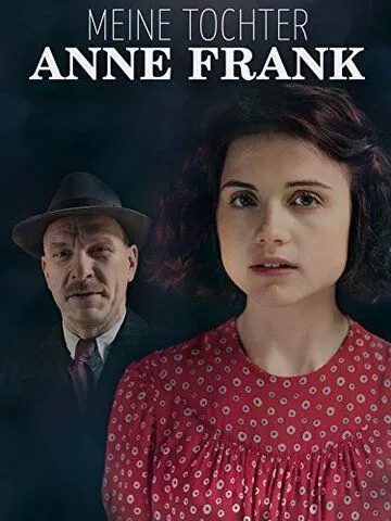 Скачать Моя дочь Анна Франк / Meine Tochter Anne Frank (2015) фильм через торрент на русском