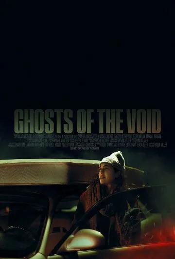 Скачать Призраки пустоты / Ghosts of the Void (2022) фильм через торрент на русском