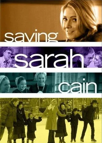 Спасая Сару Кейн / Saving Sarah Cain (2007) фильм скачать через торрент в хорошем качестве