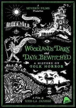 Скачать Шабаш ведьм во мгле лесов / Woodlands Dark and Days Bewitched: A History of Folk Horror (2021) фильм через торрент на русском
