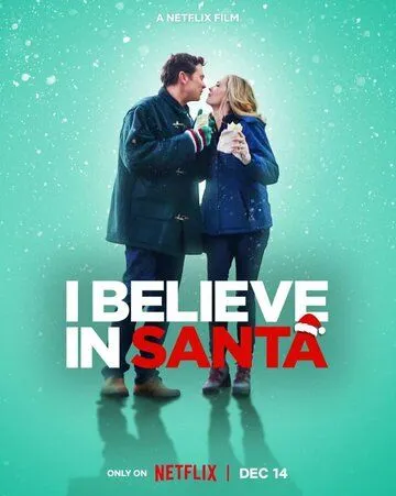 Я верю в Санта-Клауса / I Believe in Santa (2022) фильм скачать через торрент в хорошем качестве