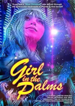 Девушка в пальмах / Girl in the Palms (2023) фильм скачать через торрент в хорошем качестве