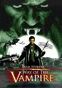 Путь вампира / Way of the Vampire (2005) фильм скачать через торрент в хорошем качестве