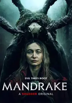 Мандрагора / Mandrake (2022) фильм скачать через торрент в хорошем качестве