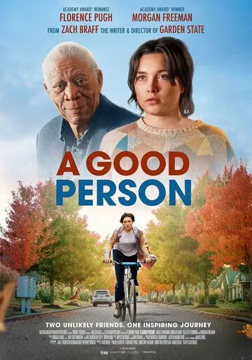 Хороший человек / A Good Person (2023) фильм скачать через торрент в хорошем качестве
