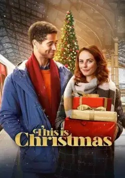 Это – Рождество / This Is Christmas (2022) фильм скачать через торрент в хорошем качестве