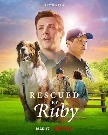 Руби, собака-спасатель / Rescued by Ruby (2022) фильм скачать через торрент в хорошем качестве