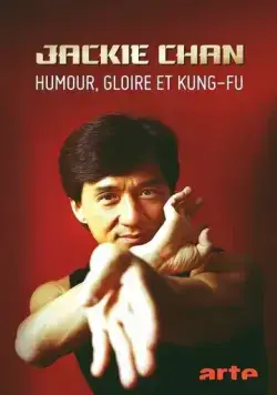 Скачать Джеки Чан: Юмор, слава и кунг-фу / Jackie Chan - Humour, gloire et kung-fu (2021) фильм через торрент на русском