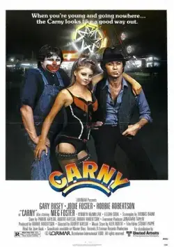 Кэрни / Carny (1980) фильм скачать через торрент в хорошем качестве