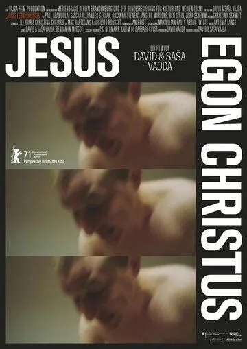 Иисус Эгон Христос / Jesus Egon Christus (2021) фильм скачать через торрент в хорошем качестве