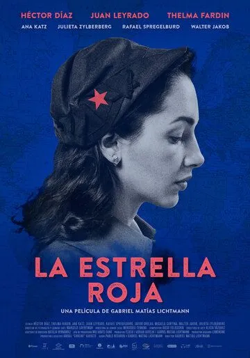 Красная звезда / La estrella roja (2021) фильм скачать через торрент в хорошем качестве