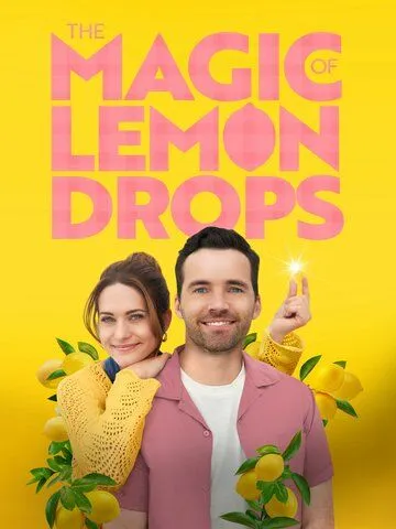 Волшебные лимонные дольки / The Magic of Lemon Drops (2024) фильм скачать через торрент в хорошем качестве