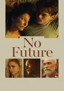 Без будущего / No Future (2020) фильм скачать через торрент в хорошем качестве