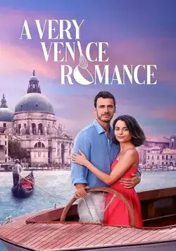 С любовью из Венеции / A Very Venice Romance (2023) фильм скачать через торрент в хорошем качестве