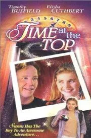Скачать Время превыше всего / Time at the Top (1999) фильм через торрент на русском