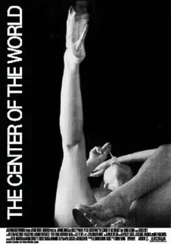 Центр мира / The Center of the World (2001) фильм скачать через торрент в хорошем качестве