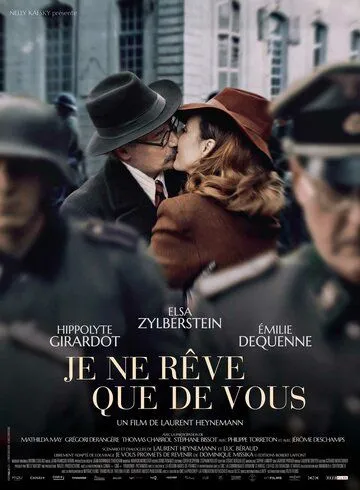 Мечтаю только о тебе / Je ne rêve que de vous (2019) фильм скачать через торрент в хорошем качестве