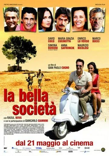 Прекрасное общество / La bella società (2010) фильм скачать через торрент в хорошем качестве