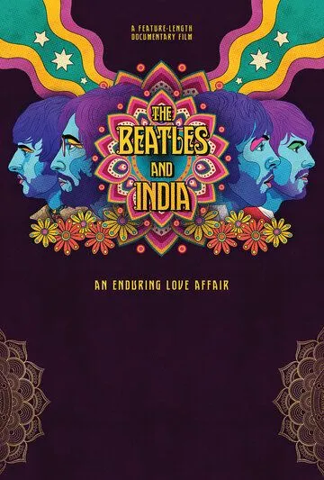 The Beatles в Индии / The Beatles and India (2021) фильм скачать через торрент в хорошем качестве