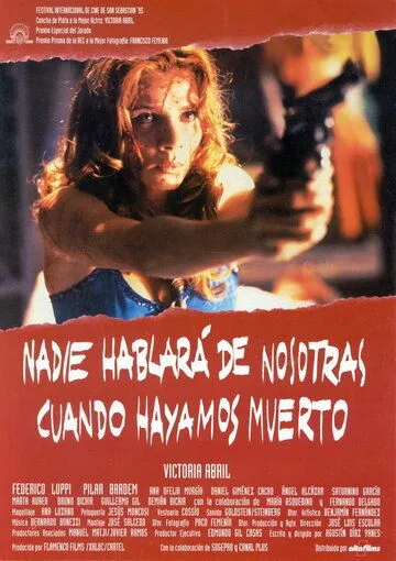 Скачать Никто не расскажет о нас, когда мы умрём / Nadie hablará de nosotras cuando hayamos muerto (1995) фильм через торрент на русском