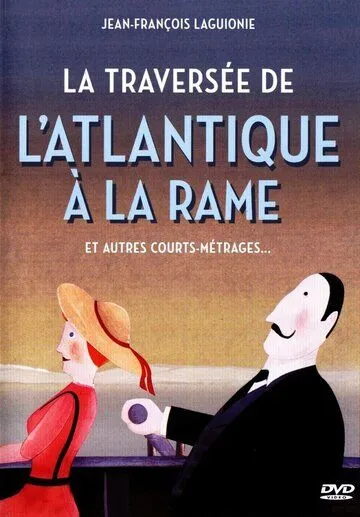 На веслах через океан / La traversée de l'Atlantique à la rame (1978) мультфильм скачать через торрент в хорошем качестве