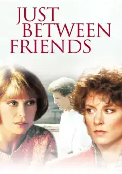 Только между друзьями / Just Between Friends (1986) фильм скачать через торрент в хорошем качестве