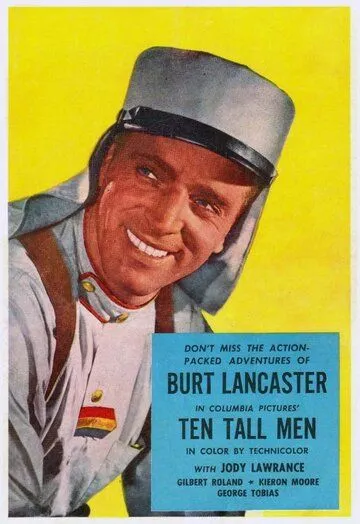Десять высоких мужчин / Ten Tall Men (1951) фильм скачать через торрент в хорошем качестве