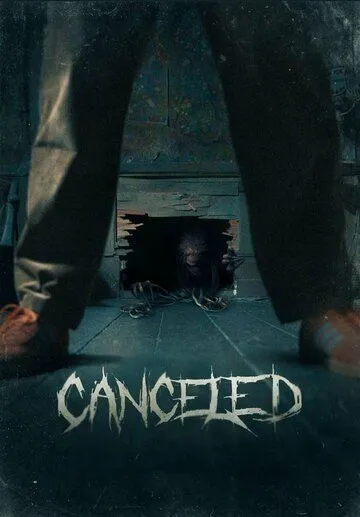 Отменённый / Canceled (2023) фильм скачать через торрент в хорошем качестве
