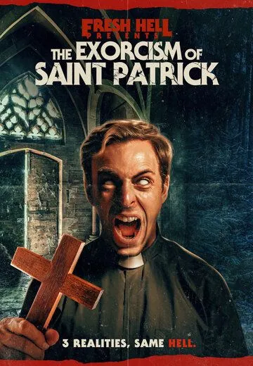 Экзорцизм святого Патрика / The Exorcism of Saint Patrick (2024) фильм скачать через торрент в хорошем качестве