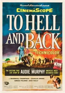 В ад и назад / To Hell and Back (1955) фильм скачать через торрент в хорошем качестве