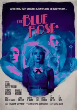 Синяя роза / The Blue Rose (2023) фильм скачать через торрент в хорошем качестве