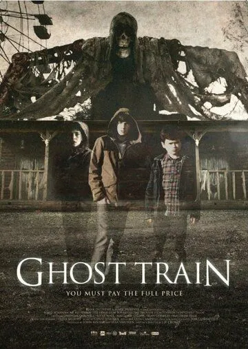 Поезд-призрак / Ghost Train (2013) фильм скачать через торрент в хорошем качестве