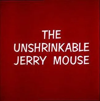 Джерри не позволит обижать малыша / The Unshrinkable Jerry Mouse (1964) мультфильм скачать через торрент в хорошем качестве