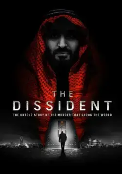 Диссидент / The Dissident (2020) фильм скачать через торрент в хорошем качестве