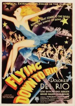 Полет в Рио / Flying Down to Rio (1933) фильм скачать через торрент в хорошем качестве