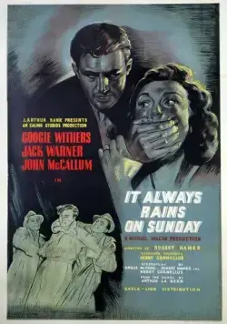 Скачать В воскресенье всегда идёт дождь / It Always Rains on Sunday (1947) фильм через торрент на русском