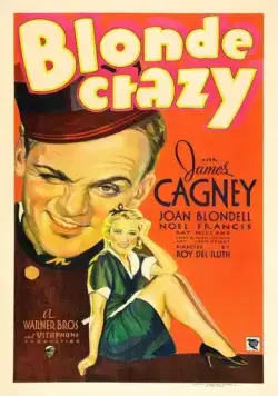 Безумная блондинка / Blonde Crazy (1931) фильм скачать через торрент в хорошем качестве