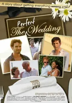Скачать Идеальная свадьба / The Perfect Wedding (2012) фильм через торрент на русском