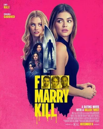 Переспать, жениться, убить / F*** Marry Kill (2024) фильм скачать через торрент в хорошем качестве